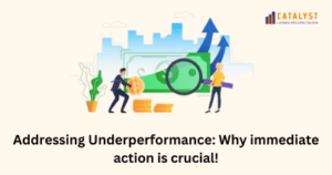 Addressing-Underperformance-Why-Immediate-Action-is-Crucial