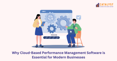 Why Cloud-Based Performance Management Software is Essential for Modern Businesses